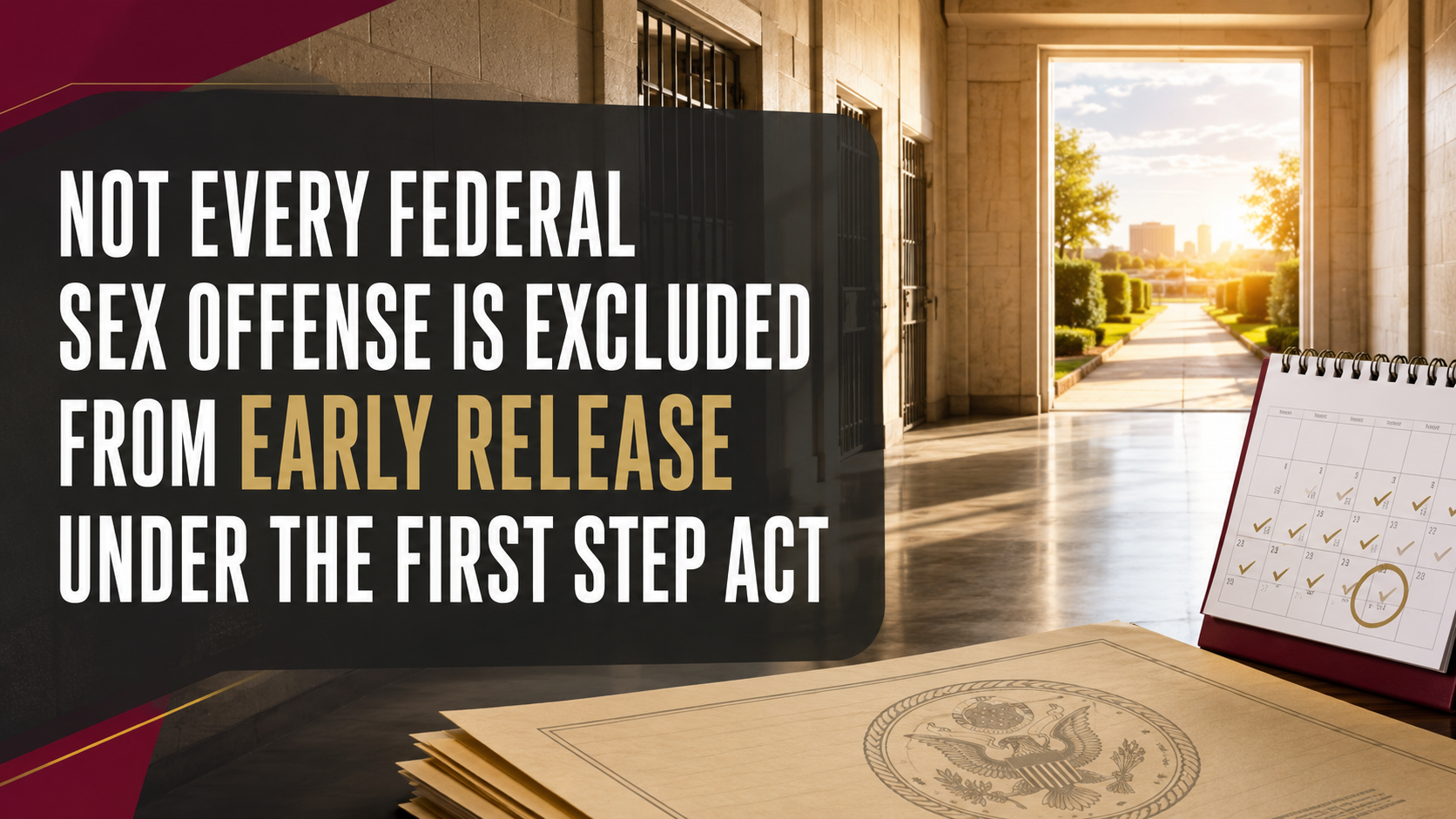 Not Every Federal Sex Offense Is Excluded from Early Release Under the First Step Act